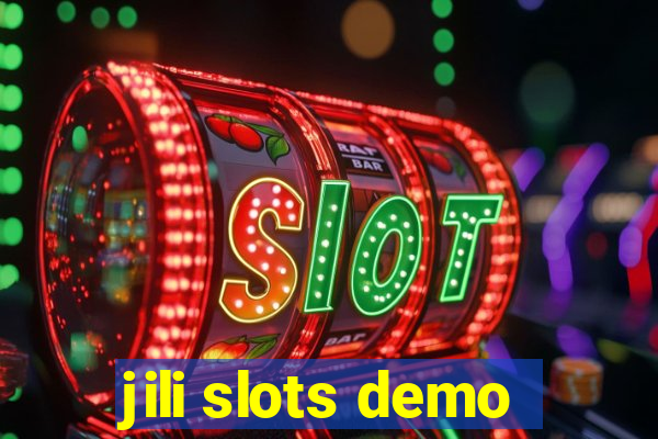 jili slots demo